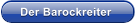 Der Barockreiter